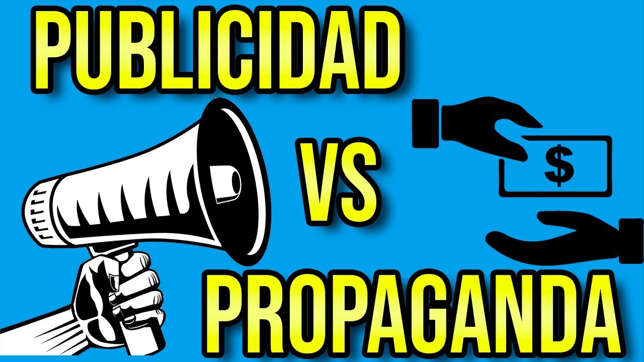 Diferencia entre Publicidad y Propaganda